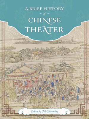 cover image of A Brief History of Chinese Theater